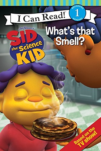 Book Cover Sid the Science Kid: What's that Smell? (I Can Read Media Tie-Ins - Level 1-2)
