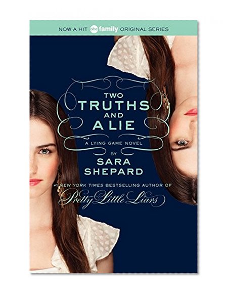 Book Cover The Lying Game #3: Two Truths and a Lie