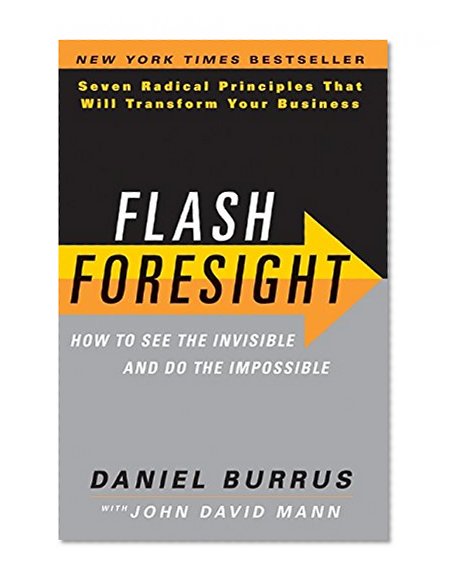 Book Cover Flash Foresight: How to See the Invisible and Do the Impossible