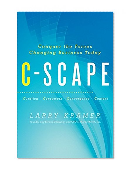 Book Cover C-Scape: Conquer the Forces Changing Business Today