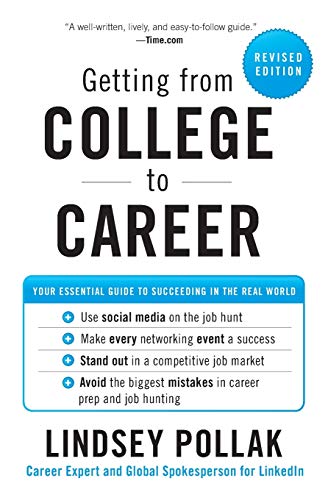 Book Cover Getting from College to Career Rev Ed: Your Essential Guide to Succeeding in the Real World