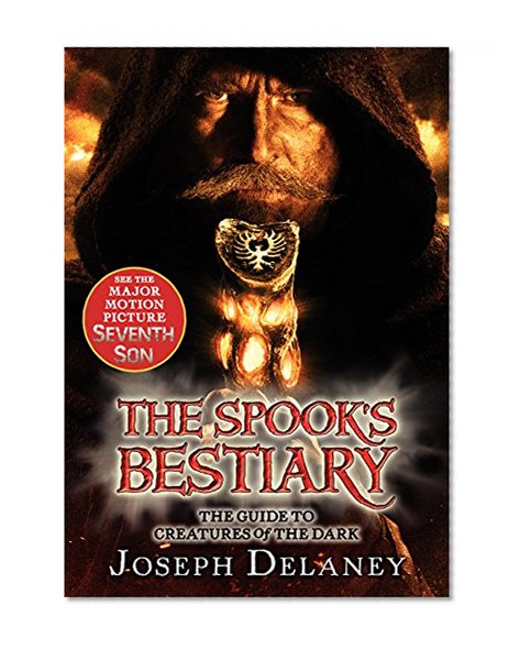 Book Cover The Last Apprentice: The Spook's Bestiary: The Guide to Creatures of the Dark (Last Apprentice Short Fiction)