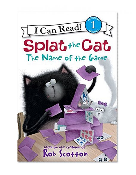 Book Cover Splat the Cat: The Name of the Game (I Can Read Level 1)