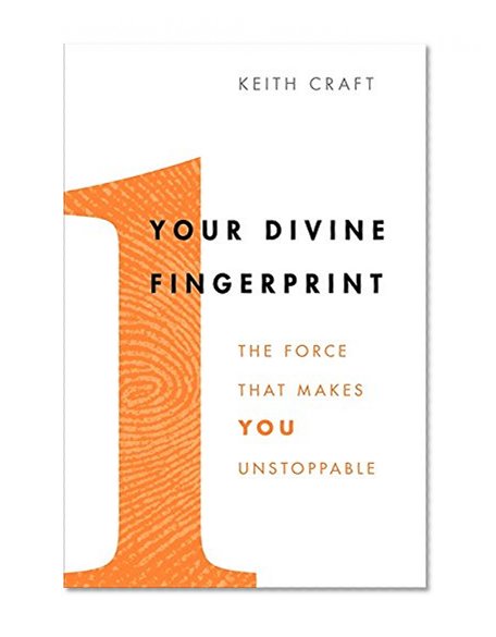 Book Cover Your Divine Fingerprint: The Force That Makes You Unstoppable