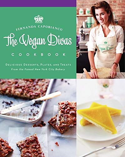 Book Cover The Vegan Divas Cookbook: Delicious Desserts, Plates, and Treats from the Famed New York City Bakery