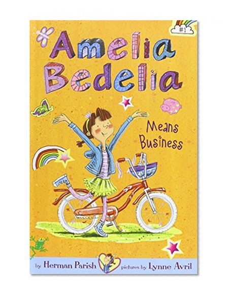 Book Cover Amelia Bedelia Means Business (Amelia Bedelia Chapter Books)