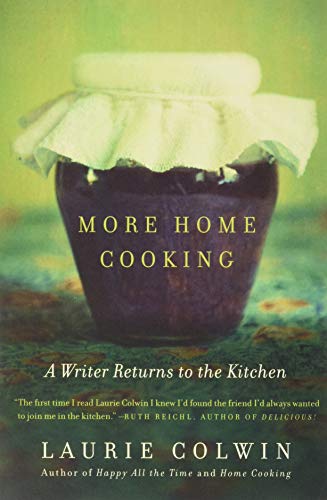 Book Cover More Home Cooking: A Writer Returns to the Kitchen