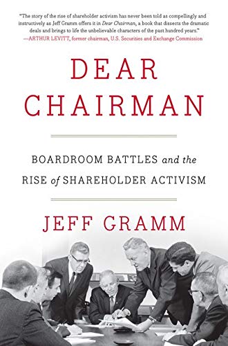 Book Cover Dear Chairman: Boardroom Battles and the Rise of Shareholder Activism