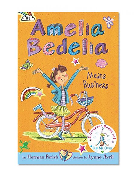 Book Cover Amelia Bedelia Bind-up: Books 1 and 2: Amelia Bedelia Means Business; Amelia Bedelia Unleashed