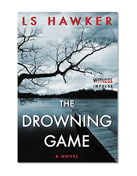 Book Cover The Drowning Game: A Novel