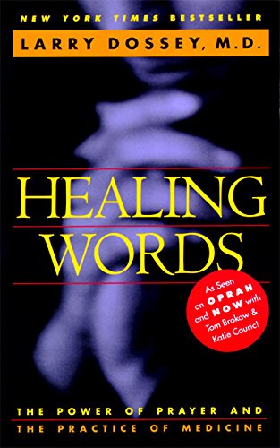 Book Cover Healing Words: The Power of Prayer and the Practice of Medicine