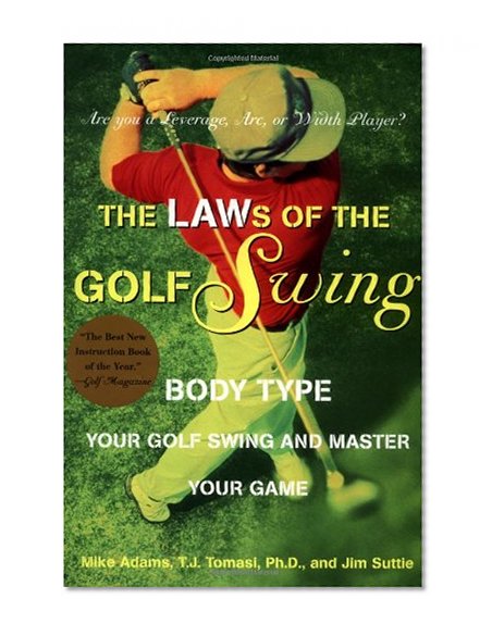 Book Cover The LAWs of the Golf Swing: Body-Type Your Golf Swing and Master Your Game