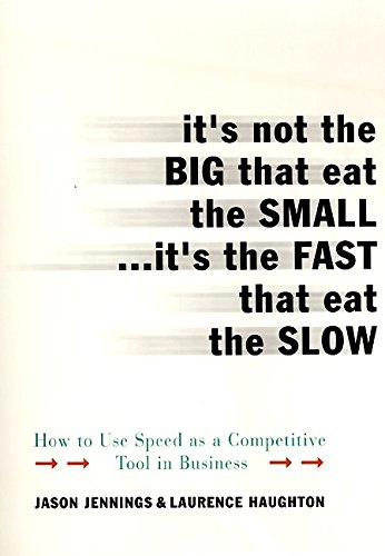 Book Cover It's Not the Big that Eat the Small...It's the Fast that Eat the Slow