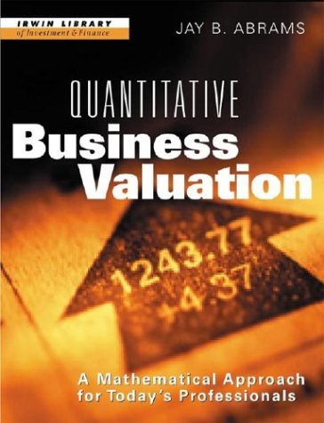 Book Cover Quantitative Business Valuation: A Mathematical Approach for Today's Professionals