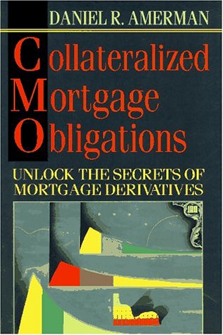 Book Cover Collateralized Mortgage Obligations: A Practical Guide to Cmos for Traders & Investors