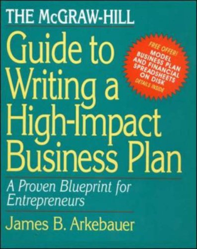 Book Cover The McGraw-Hill Guide to Writing a High-Impact Business Plan: A Proven Blueprint for First-Time Entrepreneurs