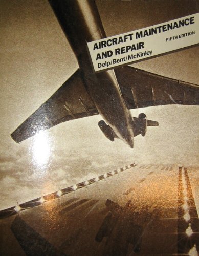 Book Cover Aircraft Maintenance and Repair (Aviation Technology Series)