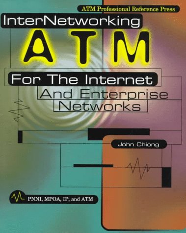 Book Cover Internetworking ATM: For the Internet and Enterprise Networks