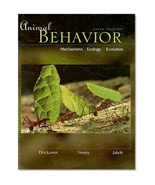 Book Cover Animal Behavior: Mechanisms, Ecology, Evolution