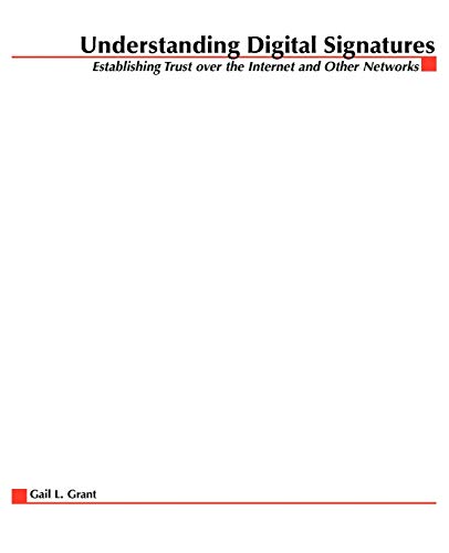 Book Cover Understanding Digital Signatures: Establishing Trust Over the Internet and Other Networks (CommerceNet)