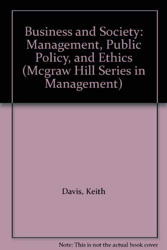 Book Cover Business and Society: Management, Public Policy, and Ethics (McGraw-Hill Series in Management)