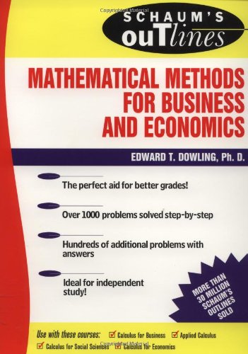 Book Cover Schaum's Outline of Mathematical Methods for Business and Economics