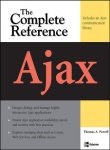 Book Cover Ajax: The Complete Reference (Complete Reference Series)