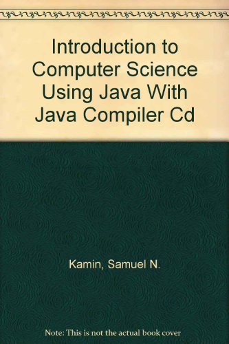 Book Cover Introduction to Computer Science Using Java With Java Compiler Cd