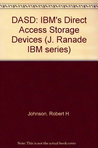 Book Cover Dasd: IBM's Direct Access Storage Devices (J Ranade Ibm Series)