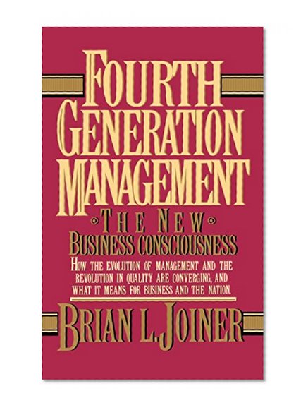 Book Cover Fourth Generation Management: The New Business Consciousness