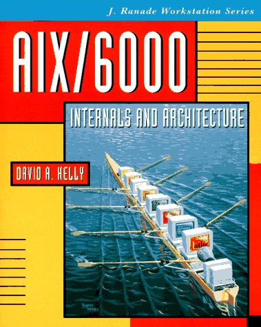 Book Cover Aix/6000Internals and Architecture (J. Ranade Workstation Series)