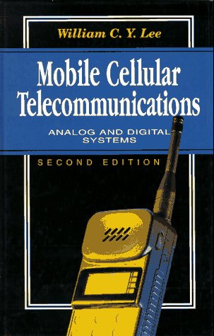 Book Cover Mobile Cellular Telecommunications: Analog and Digital Systems