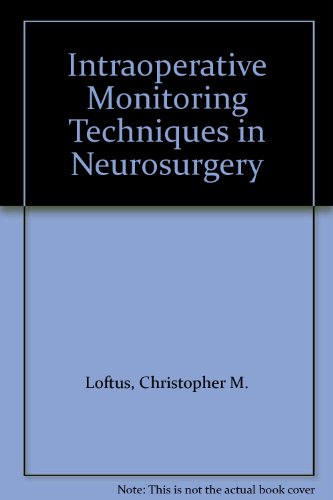 Book Cover Intraoperative Monitoring Techniques in Neurosurgery