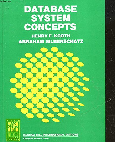 Book Cover Database System Concepts (McGraw-Hill Advanced Computer Science Series)