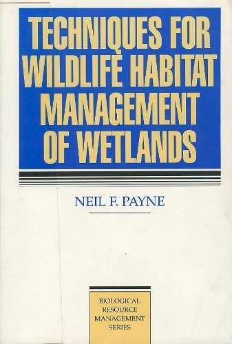 Book Cover Techniques for Wildlife Habitat Management of Wetlands (Mcgraw-Hill Biological Resource Management Series)
