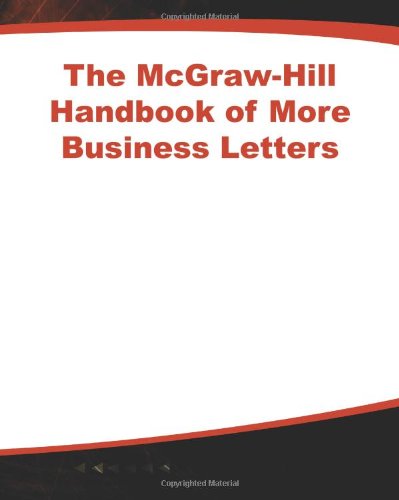 Book Cover The McGraw-Hill Handbook of More Business Letters