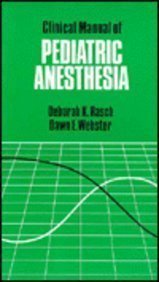 Book Cover Clinical Manual of Pediatric Anesthesia (PreTest: clinical manuals)