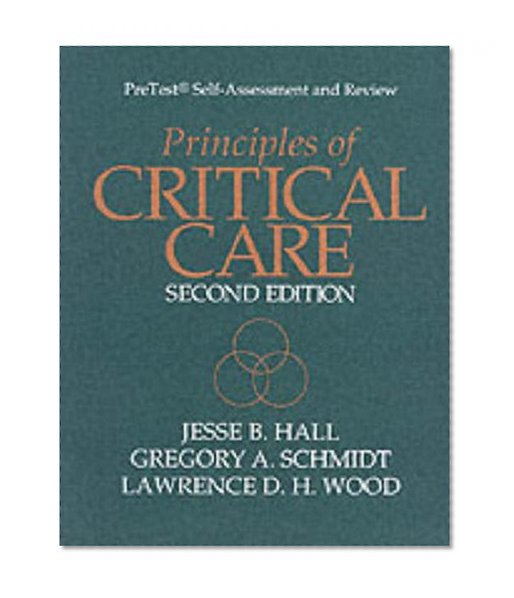 Book Cover Principles of Critical Care: PreTest Self-Assessment and Review