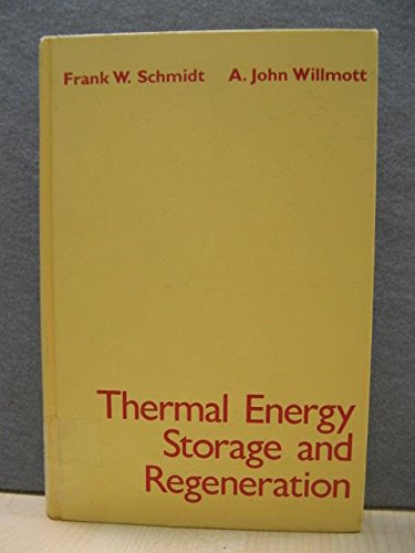 Book Cover Thermal Energy Storage and Regeneration (Series in thermal and fluids engineering)