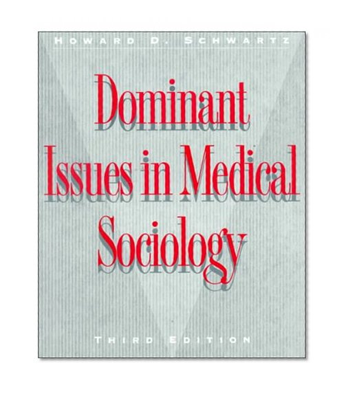Book Cover Dominant Issues in Medical Sociology