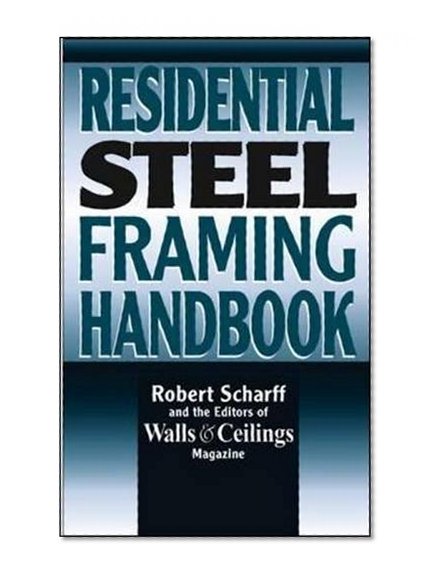 Book Cover Residential Steel Framing Handbook