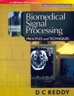 Book Cover BIOMEDICAL SIGNAL PROCESSING: PRINCIPLES AND TECHNIQUES