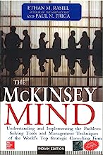 Book Cover The McKinsey Mind: Understanding And Implementing The Problem-Solving Tools And Management Techniques Of The World's Top Strategic Consulting Firm