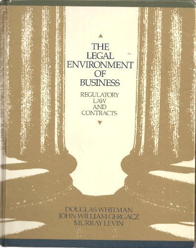 Book Cover The legal environment of business: Regulatory law and contracts