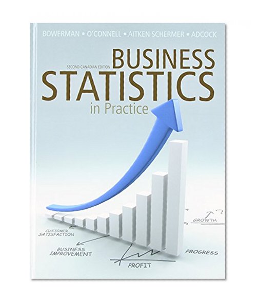 Book Cover Business Statistics in Practice with Connect Access Card, Second Canadian Edition