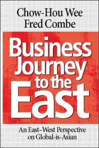 Book Cover Business Journey to the East: An East-West Perspective of Global-is-Asian