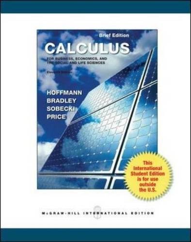 Book Cover Calculus for Business, Economics and the Social and Life Sciences, Brief Version