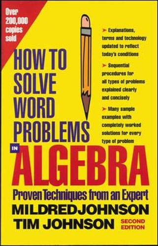 Book Cover How to Solve Word Problems in Algebra, (Proven Techniques from an Expert)