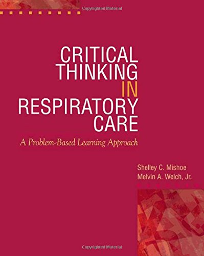 Book Cover Critical Thinking in Respiratory Care