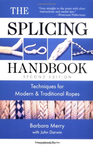 Book Cover The Splicing Handbook: Techniques for Modern and Traditional Ropes, Second Edition